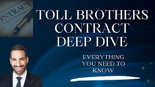 Toll Brothers Contract Deep Dive