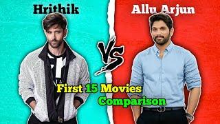 Hrithik Roshan  Allu Arjun First 15 Movies Comparison 