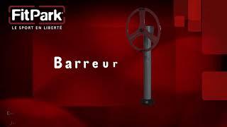 Tuto Barreur - FITPARK®