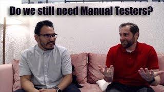 Do we still need Manual Testers?