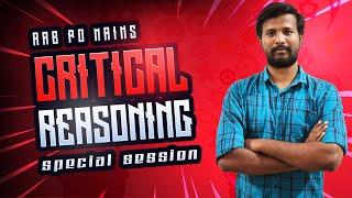 RRB PO MAINS | CRITICAL REASONING SPECIAL | MR. ABITH