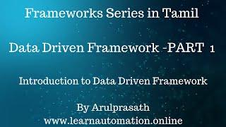 Selenium Frameworks | Data-Driven | PART -1 | Why do we need Data-driven Framework | Introduction