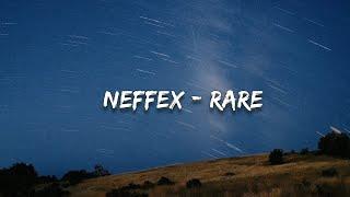 NEFFEX - Rare (Lyrics)