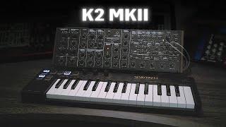 Introducing K2 MK II