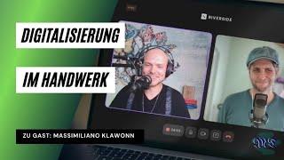 #70 Digitalisierung im Handwerk  | mit Massimiliano | Die Chroniken eines Malermeisters Podcast