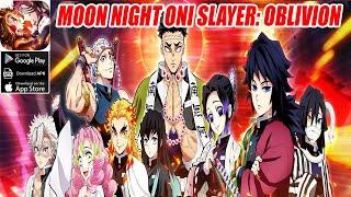 Moon Night Oni Slayer: Oblivion Gameplay - New Game Android iOS Demon Slayer