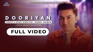 Dooriyan - FULL VIDEO SONG | Duran Maibam | Reshma Khan | New Hindi Song 2024