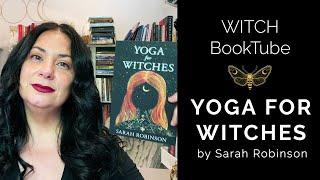 WITCH Booktube Review: Yoga For Witches by Sarah Robinson