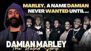 MARLEY, A Name Damian NEVER wanted Until …