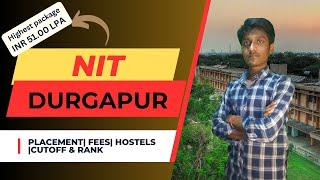 Top 5 Reasons NIT Durgapur Is PERFECT For ADMISSION