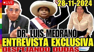 ENTREVISTA EXCLUSIVA DR MEDRANO SOBRE CASO DELITO DE REBELION CONTRA PDTE. PEDRO CASTILLO