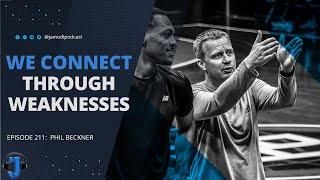 We Connect Through Weaknesses | Phil Beckner - JAMODI Clips