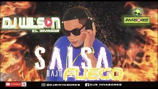 SALSA BAJO FUEGO VOL 1 - DJWILSON EL INVASOR #djwilson #elinvasor #salsabajofuego