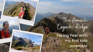 AONACH EAGACH RIDGE: Facing fear with my first solo scramble