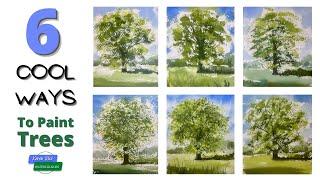 SIX Cool Techniques To Paint Trees | For Beginners