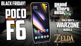 POCO F6 IS THE BEST PHONE TO BUY ON BLACK FRIDAY! | GTA 5, YUZU, WINLATOR, WARZONE MOBILE...