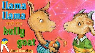 Llama Llama and the Bully Goat - Animated Read Aloud Book