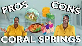 Living In Coral Springs Florida Pros and Cons