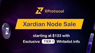 XProtocol's Xardian Nodes: Exclusive Whitelist Access & $133 Entry Point