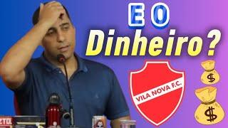 Contas com dinheiro que não chegou! Diz o Pres. Hugo J. Bravo sobre a parte financeira do Vila Nova