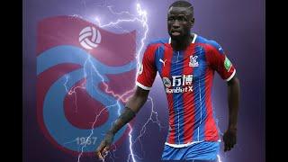 Cheikhou Kouyate  Welcome To Trabzonspor Golleri Yetenekleri Goals Skills Crystal Palace