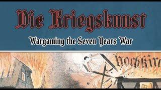 Die Kriegskunst: Wargaming the Seven Years War Rules Overview