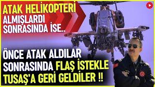 ATAK HELİKOPTERİ ALAN O ÜLKE TESLİMAT SONRASI TUSAŞ'A GERİ GELDİ ! - SAVUNMA SANAYİ