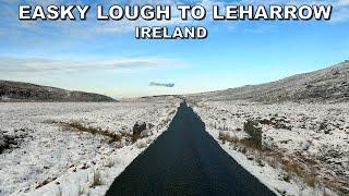 SNOW IN IRELAND-DRIVING from EASKY LOUGH to LEHARROW VILLAGE in IRELAND  *19 NOVEMBER 2024*