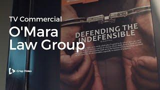 O'Mara Law Group TV Commercial || Legal Video Marketing || Crisp Video