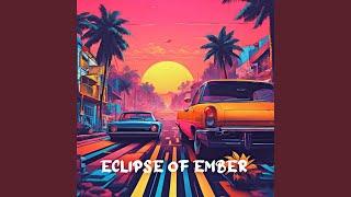 Eclipse of Ember