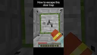 How to escape this door trap in Minecraft #shorts #minecraft #minecraftgameplay