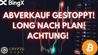 KRYPTO ABVERKAUF GESTOPPT! LONG NACH PLAN! S&P500 ES WIRD VERDAMMT ERNST!