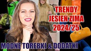 TRENDY JESIEŃ ZIMA 2024 / 2025 NAJMODNIEJSZE TOREBKI BIŻUTERIA DODATKI | TO BĘDZIE MODNE! ShoeLove