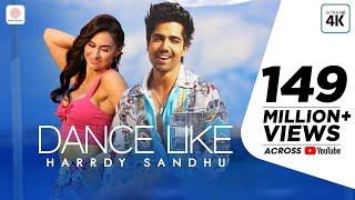 Harrdy Sandhu - Dance Like  | Lauren Gottlieb | Jaani | B Praak  | Latest Hit Song 2019