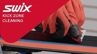 Swix How To: Kick Zone Cleaning