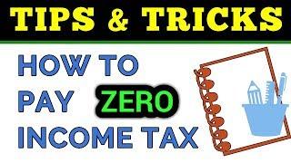 How To Pay Zero INCOME TAX | Tips & Tricks | Examples | FinCalC TV