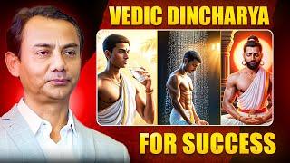 वैदिक दिनचर्या: The Missing Key to Energy, Focus & Success – Fix Your Routine