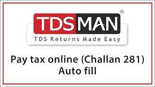 Pay tax online (Challan 281) Auto fill