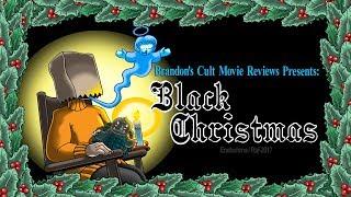 Brandon's Cult Movie Reviews: BLACK CHRISTMAS