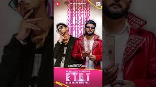 B T D T (Been There Done That) |BILAL SAEED | TALHA ANJUM