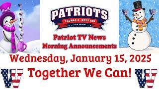 Patriot TV News - Wednesday, January 15, 2025