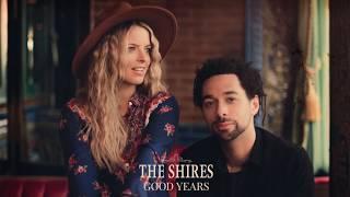 The Shires - Good Years (Official Audio)