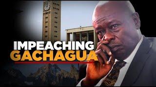  NTV LIVE | Gachagua Impeachment Case