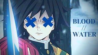 Demon Slayer「AMV」Blood // Water