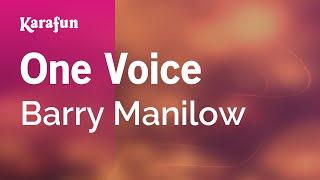 One Voice - Barry Manilow | Karaoke Version | KaraFun