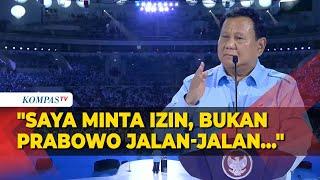 Prabowo Minta Izin ke Luar Negeri: Dua Kekuatan Besar Ngundang, Enggak Berani Saya Nolak!