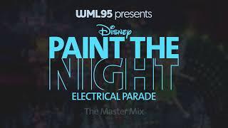 Paint the Night: The Master Mix (Disneyland)