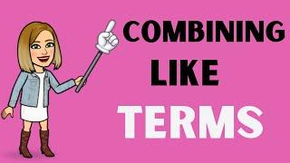 Combining Like Terms Algebra