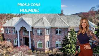 Living In Holmdel NJ Pros and Cons