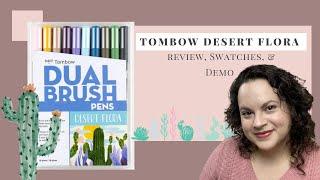 Tombow DESERT FLORA Dual Brush Pens Palette--SWATCHES, DEMO, & REVIEW